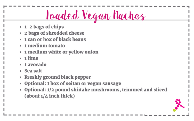 Loaded Vegan Nachos