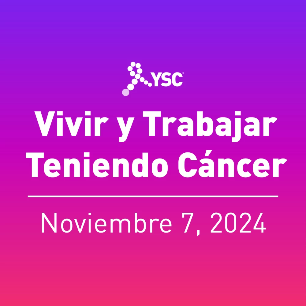 Vivir y Trabajar Teniendo Cáncer