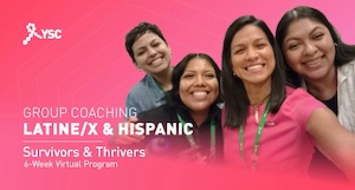 Latine/X & Hispanic Survivors & Thrivers